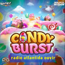 radio atlantida ouvir